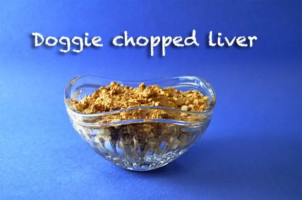 Chopped dog liver makes KONG filler