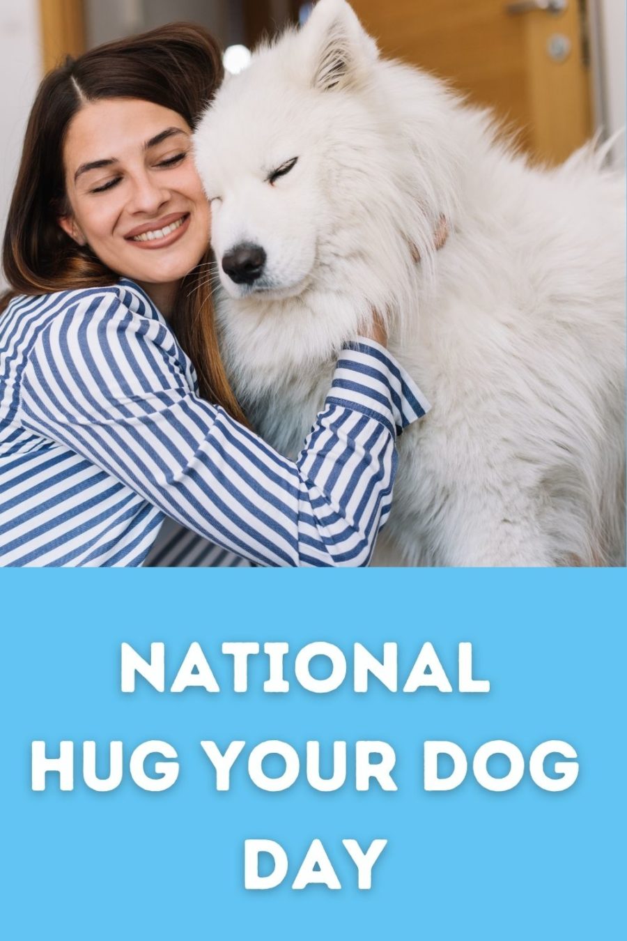 NATIONAL HUG YOUR DOG DAY