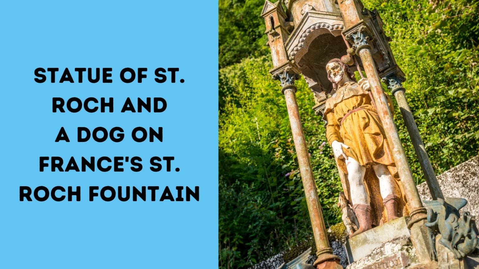 Feast Day of St. Roch, Patron Saint of Dogs