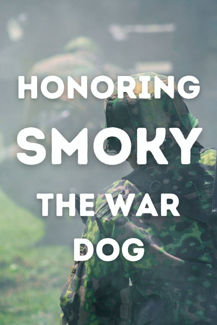 Honoring Smoky the War Dog 