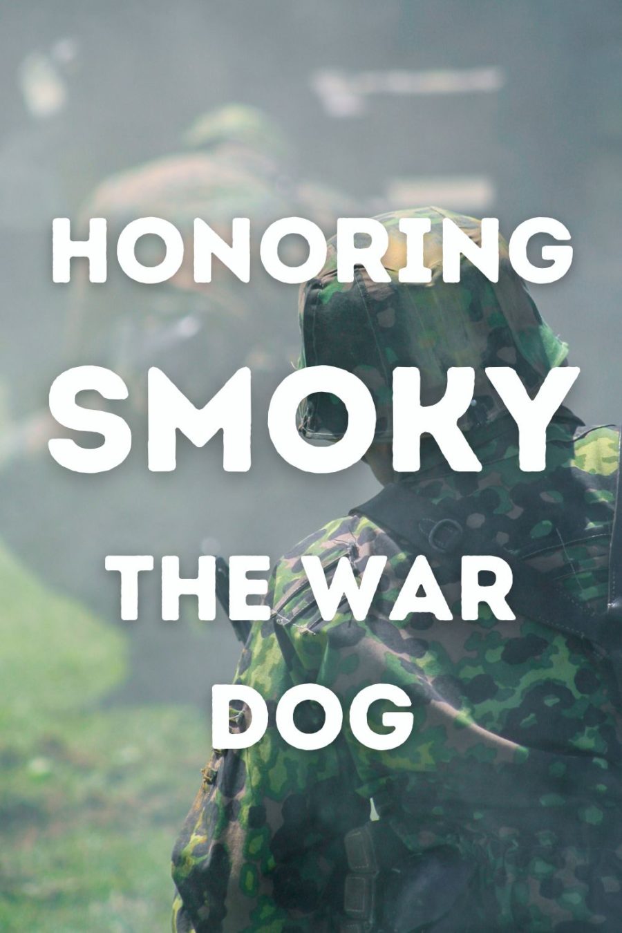 Honoring Smoky the War Dog