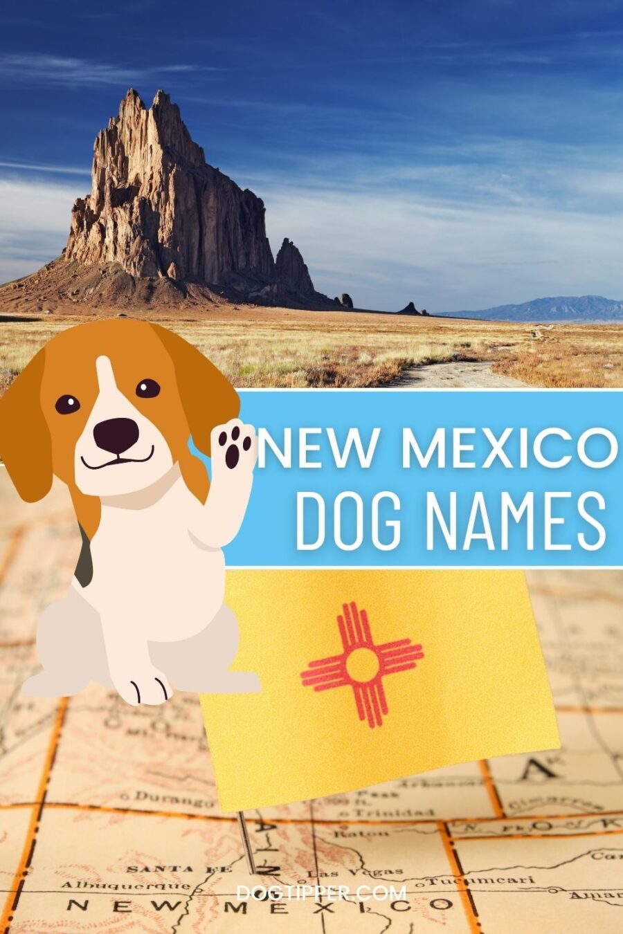 New Mexico Dog Names based on place names, Native American names, New Mexico symbols and more
