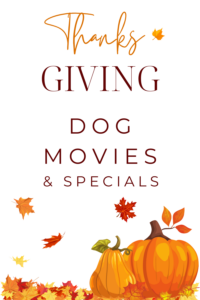 Thanksgiving themed dog movies pinterest pin